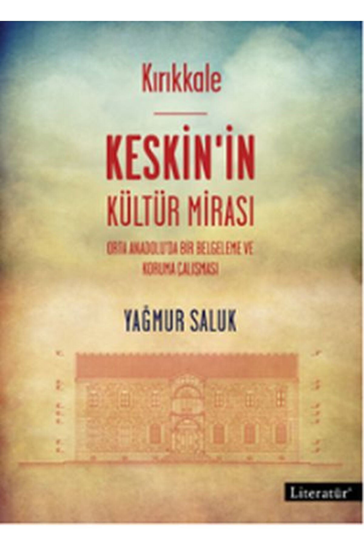 Karma Kitaplar Kırıkkale Keskin'in Kültür Mirası