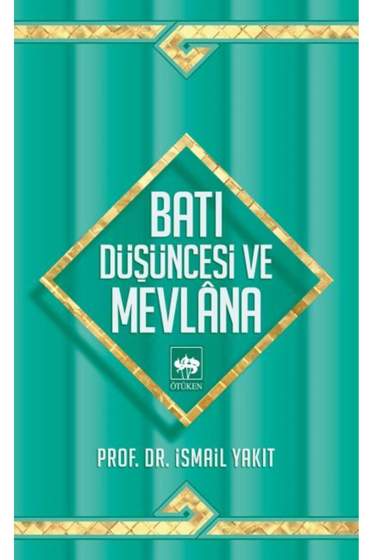 Destek Yayınları Batı Düşüncesi ve Mevlana