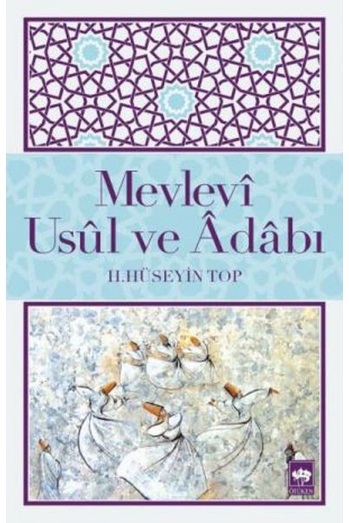 Destek Yayınları Mevlevi Usul ve Adabı