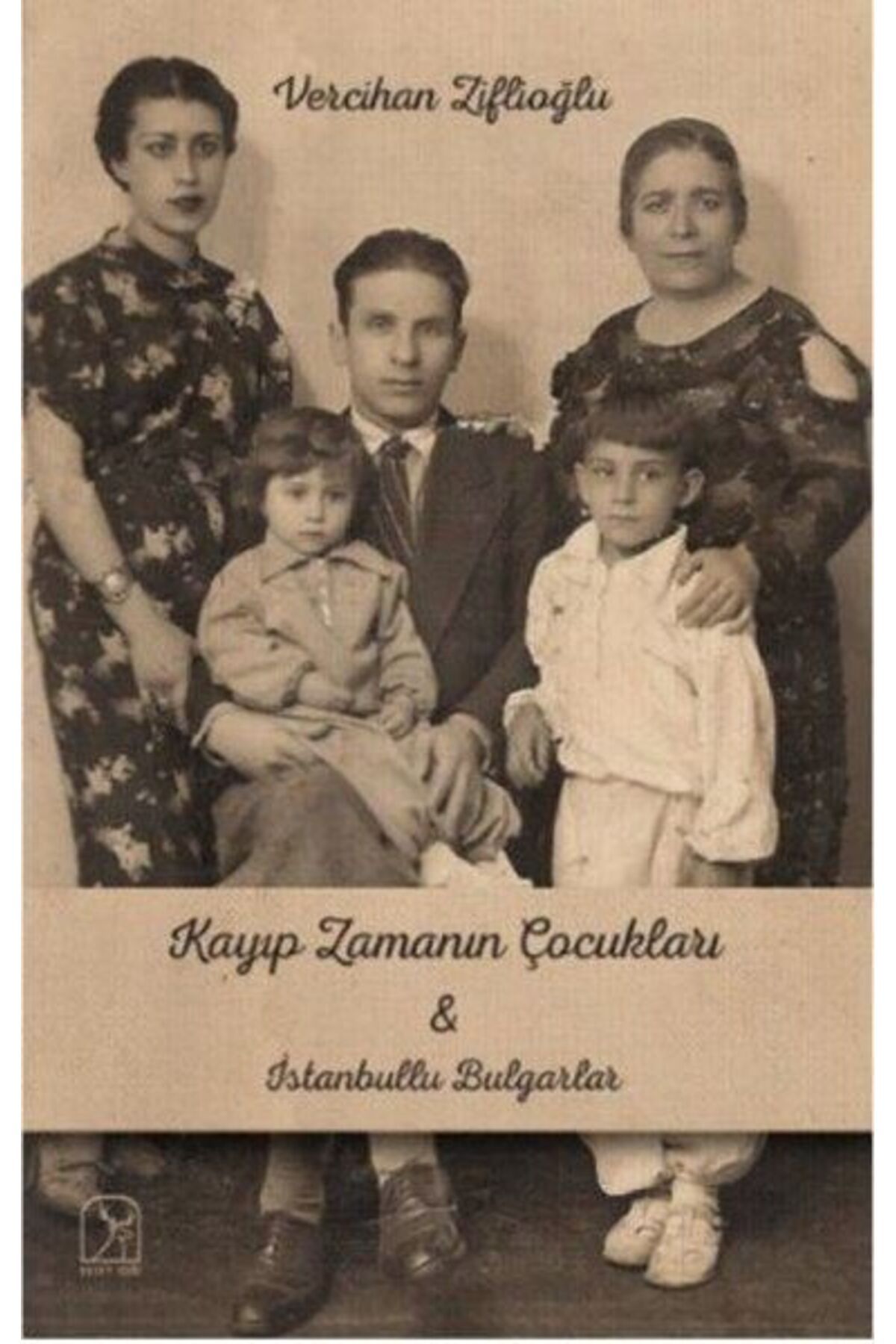 Destek Yayınları Kayıp Zamanının Çocukları İle İstanbullu Bulgarlar