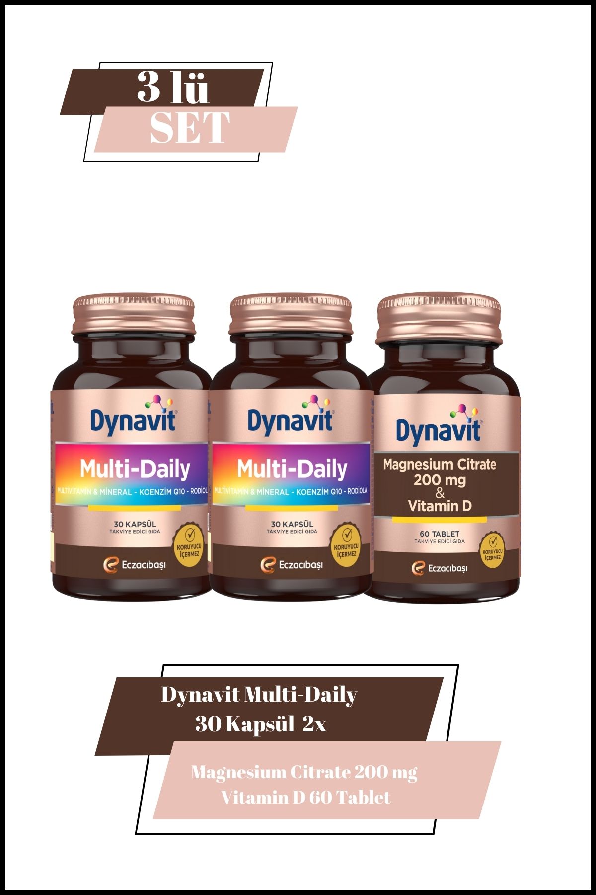 Dynavit Multi-Daily 30 Kapsül X2 & Magnesium Citrate 200 mg & Vitamin D 60 Tablet