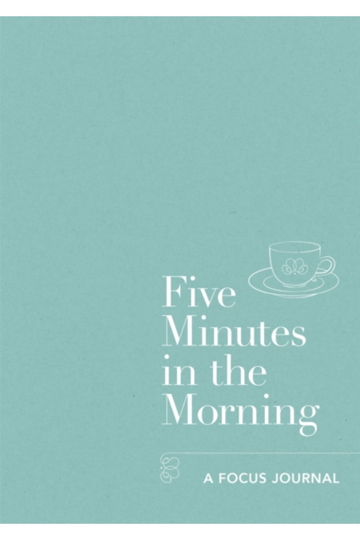 Aster Five Minutes in the Morning : A Focus Journal