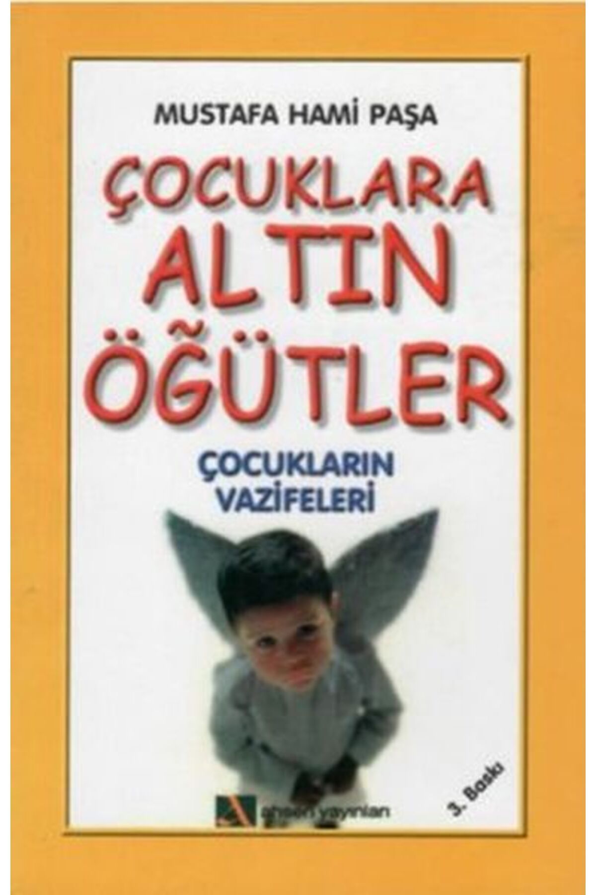Destek Yayınları Çocuklara Altın Öğütler