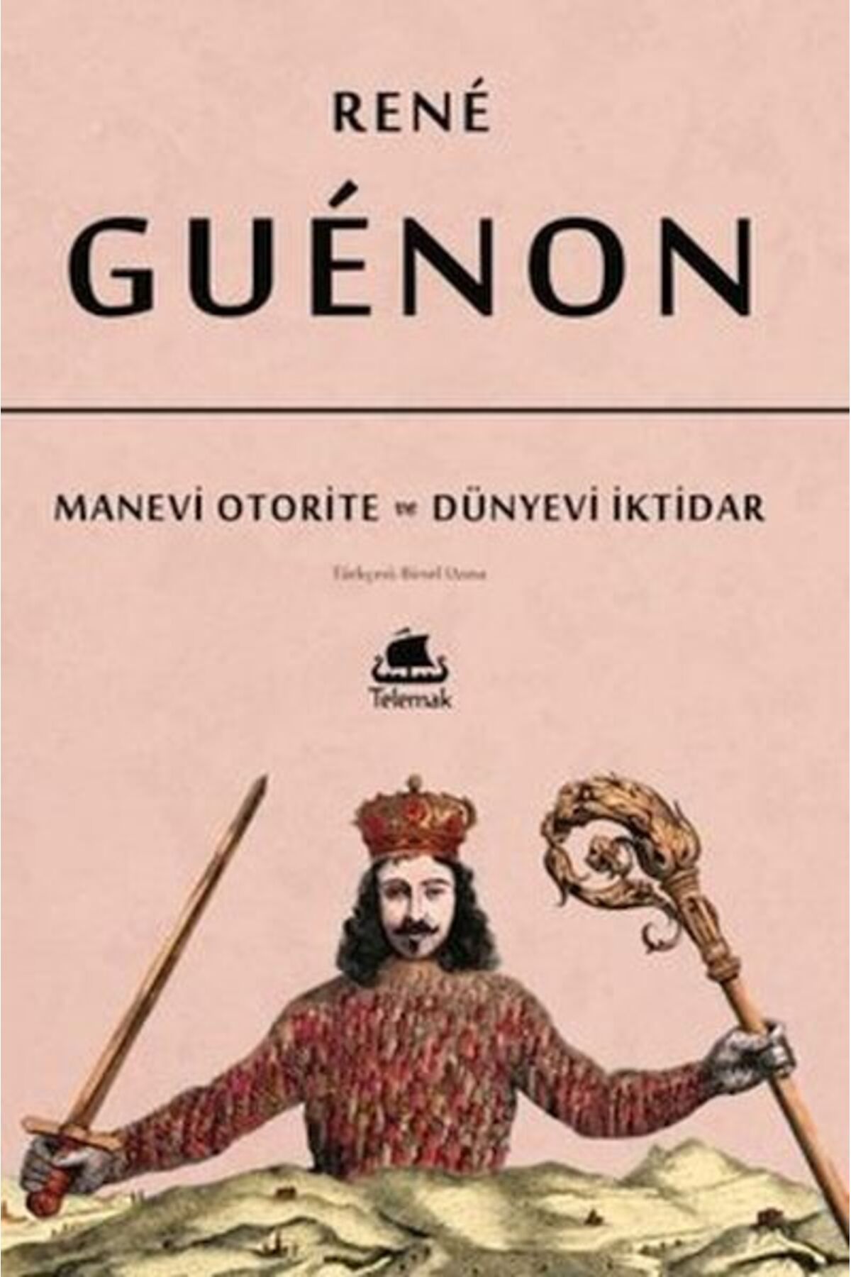Destek Yayınları Manevi Otorite ve Dünyevi İktidar