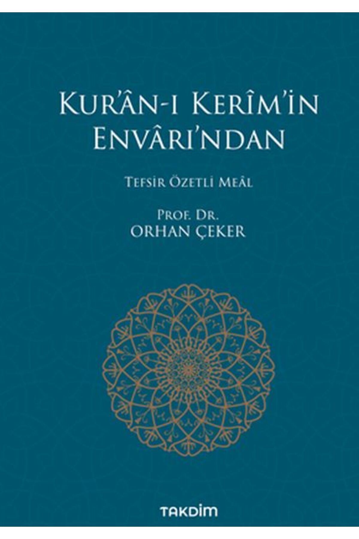 Destek Yayınları Kur’an-ı Kerim’in Envarı’ndan - Tefsir Özetli Meal