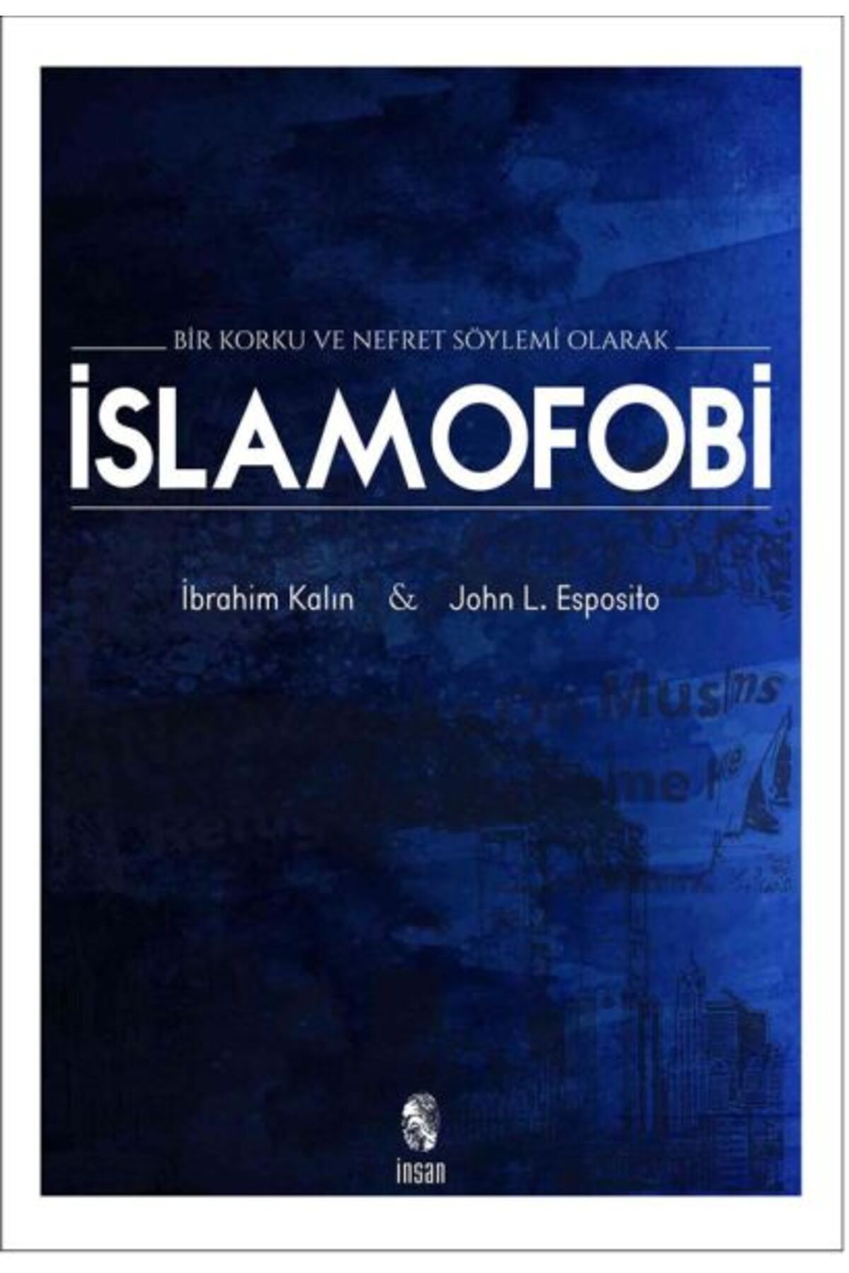 Destek Yayınları Bir Korku ve Nefret Söylemi Olarak İslamofobi