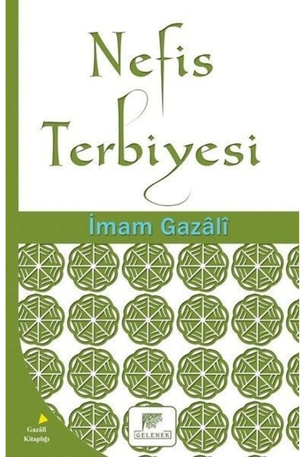 Gelenek Yayıncılık Nefis Terbiyesi