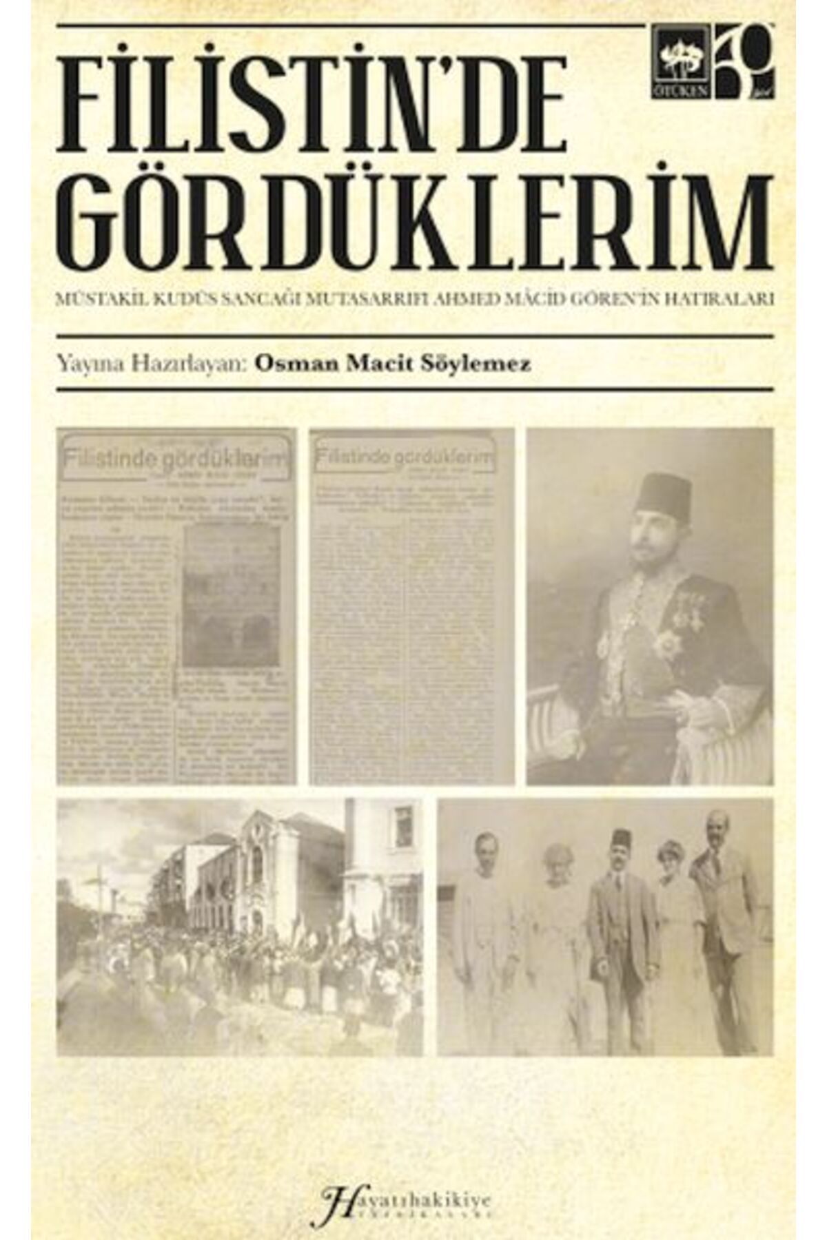 Destek Yayınları Filistin'de Gördüklerim