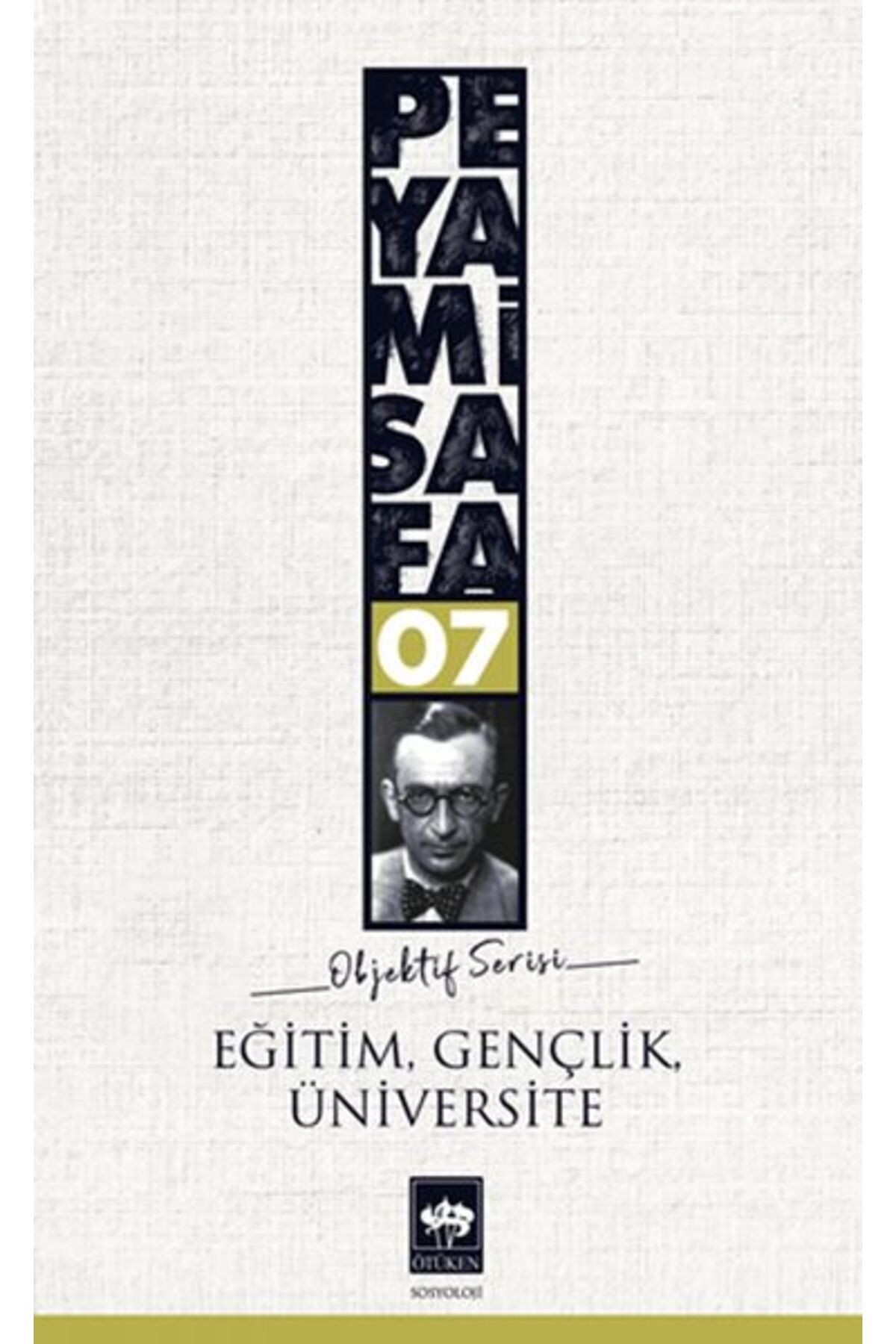 Destek Yayınları Eğitim,gençlik,üniversite (objektif:7)