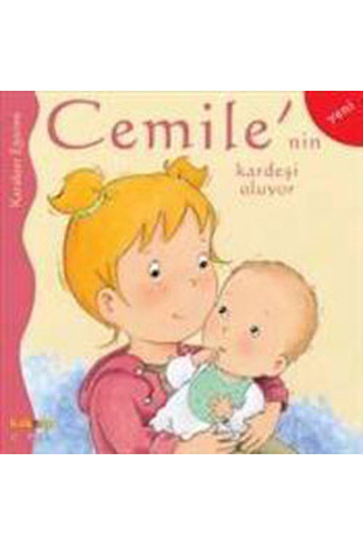 Kaknüs Yayınları Cemilenin Kardeşi Oluyor