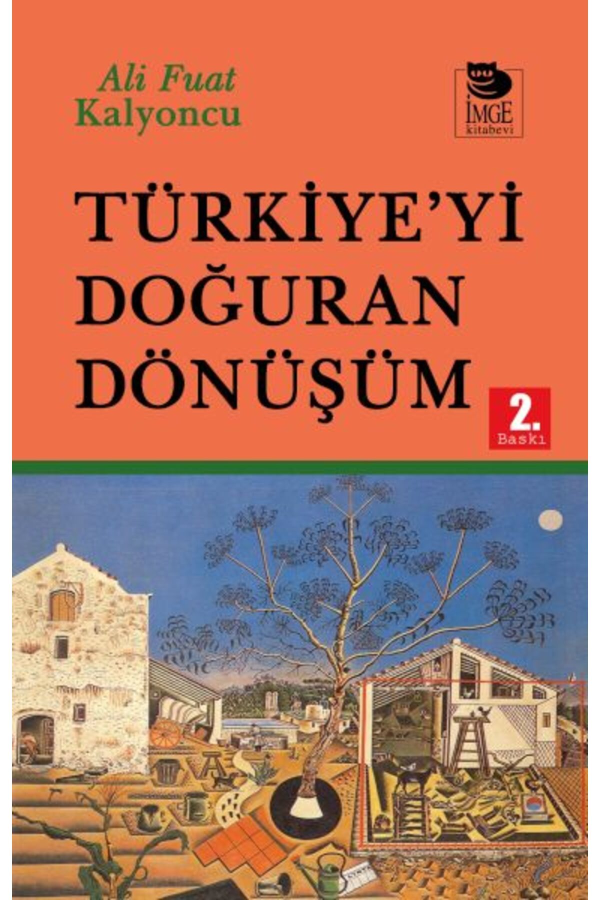 İmge Kitabevi Yayınları Türkiye’yi Doğuran Dönüşüm