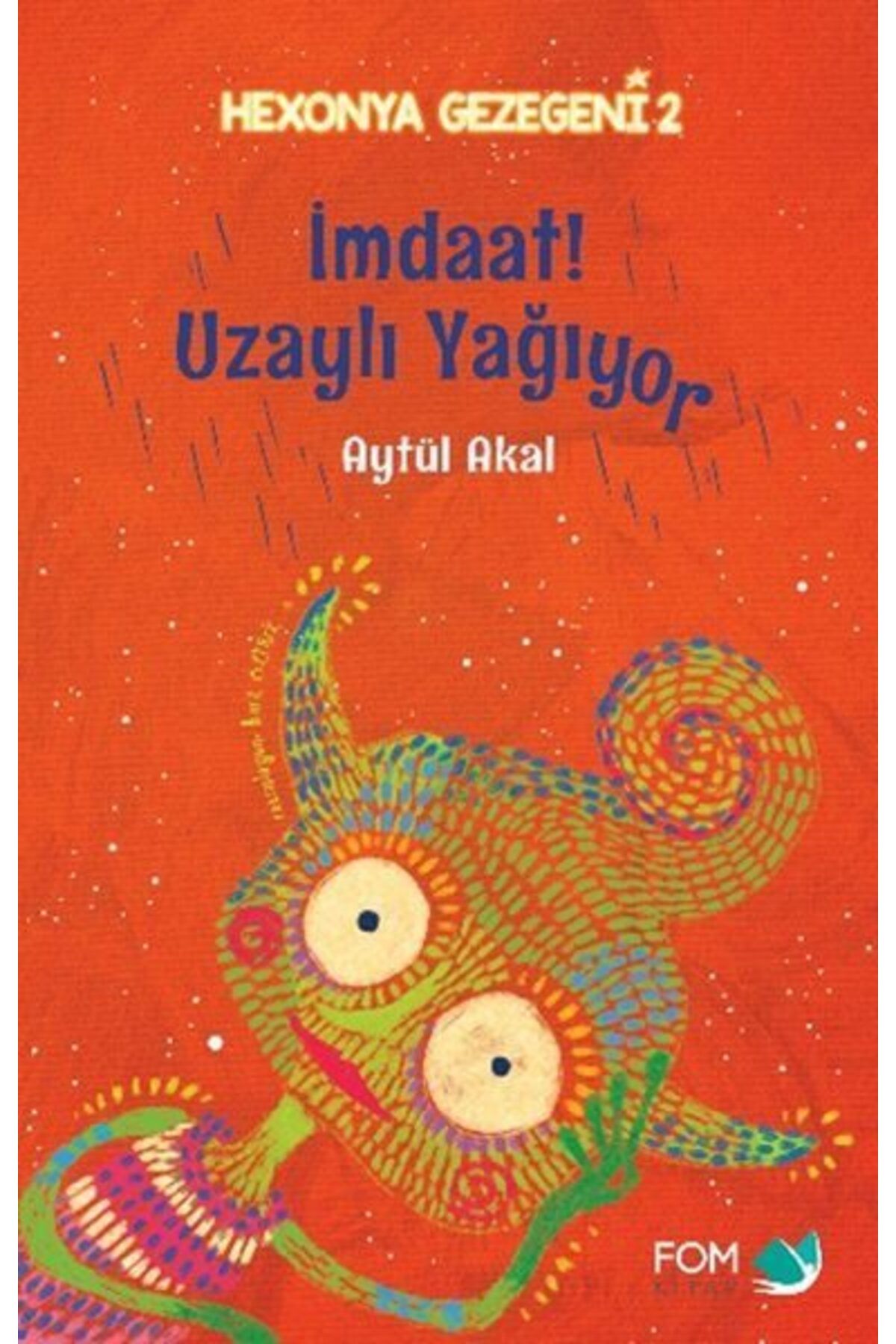 FOM Kitap İmdat Uzaylı Yağıyor