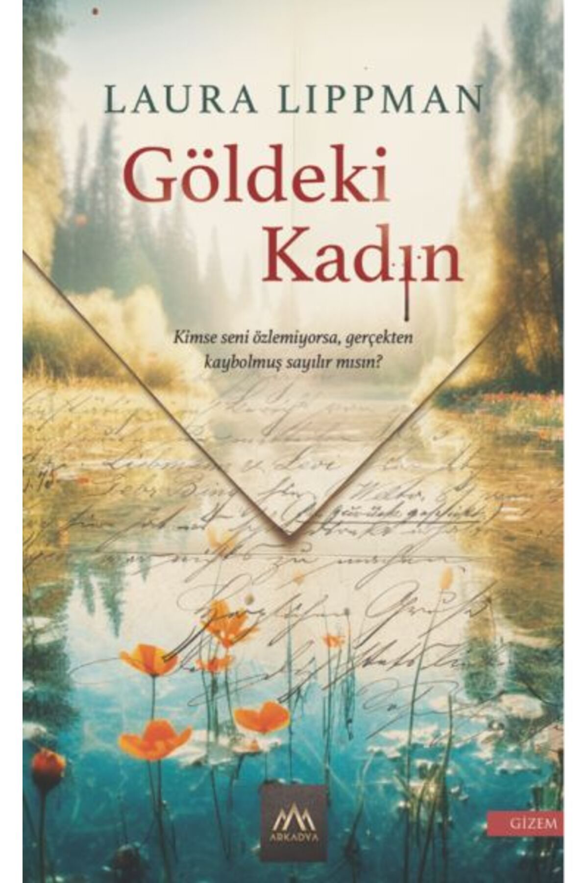 Arkadya Yayınları Göldeki Kadın
