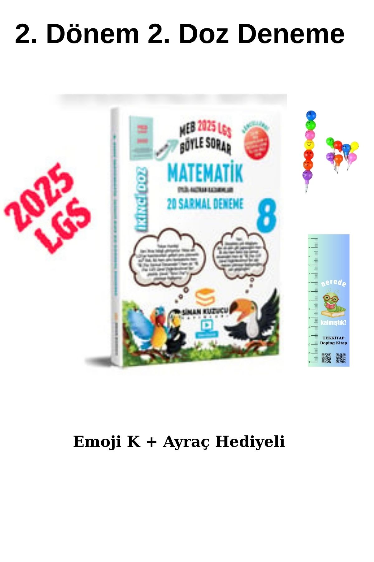 SİNAN KUZUCU YAYINLARI Sinan Kuzucu 2. Doz Matematik Branş Sarmal Deneme (EMOJİ + TIRTIL AYRAÇ)2025