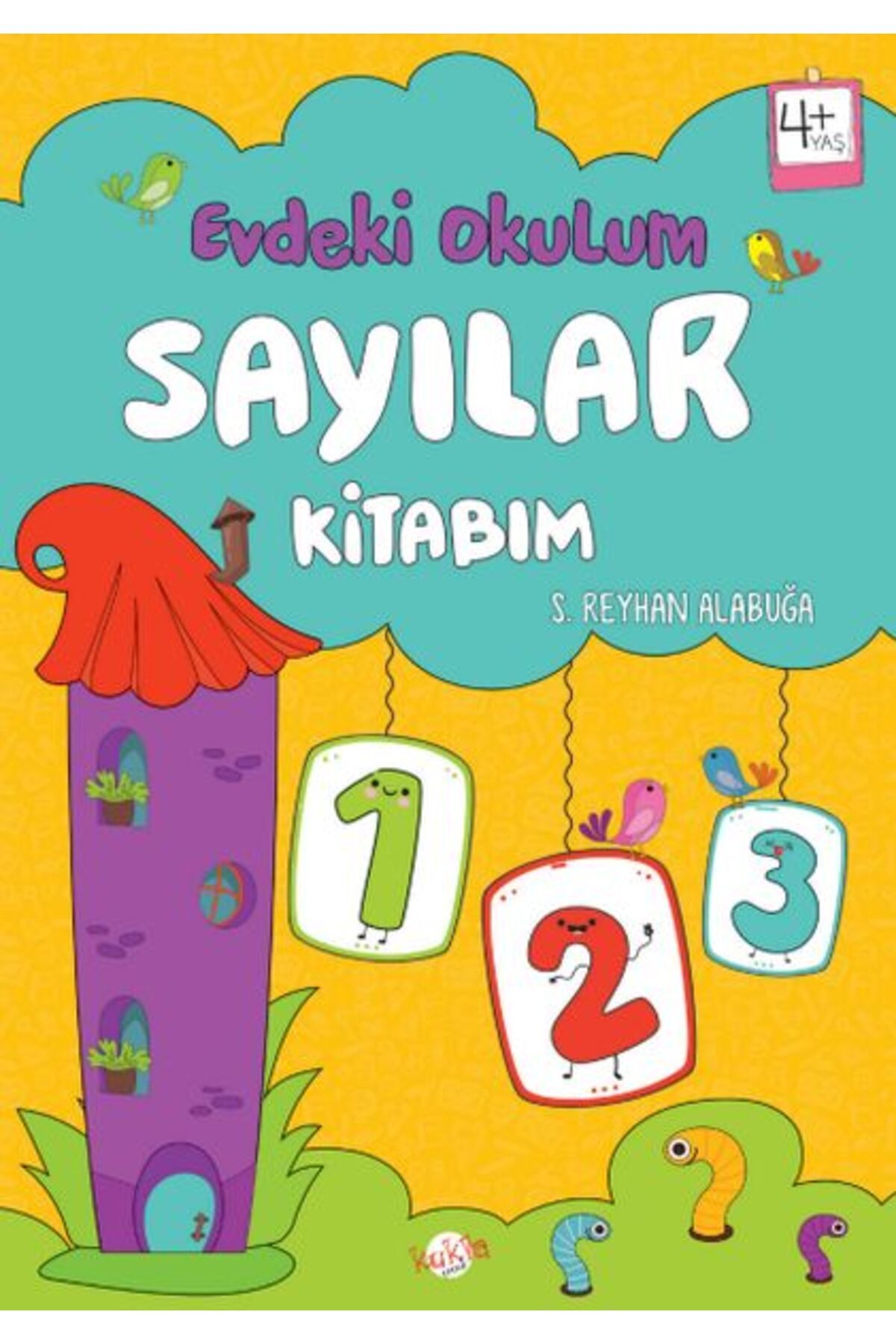 Kukla Yayınları Evdeki Okulum Sayılar Kitabım 4+Yaş
