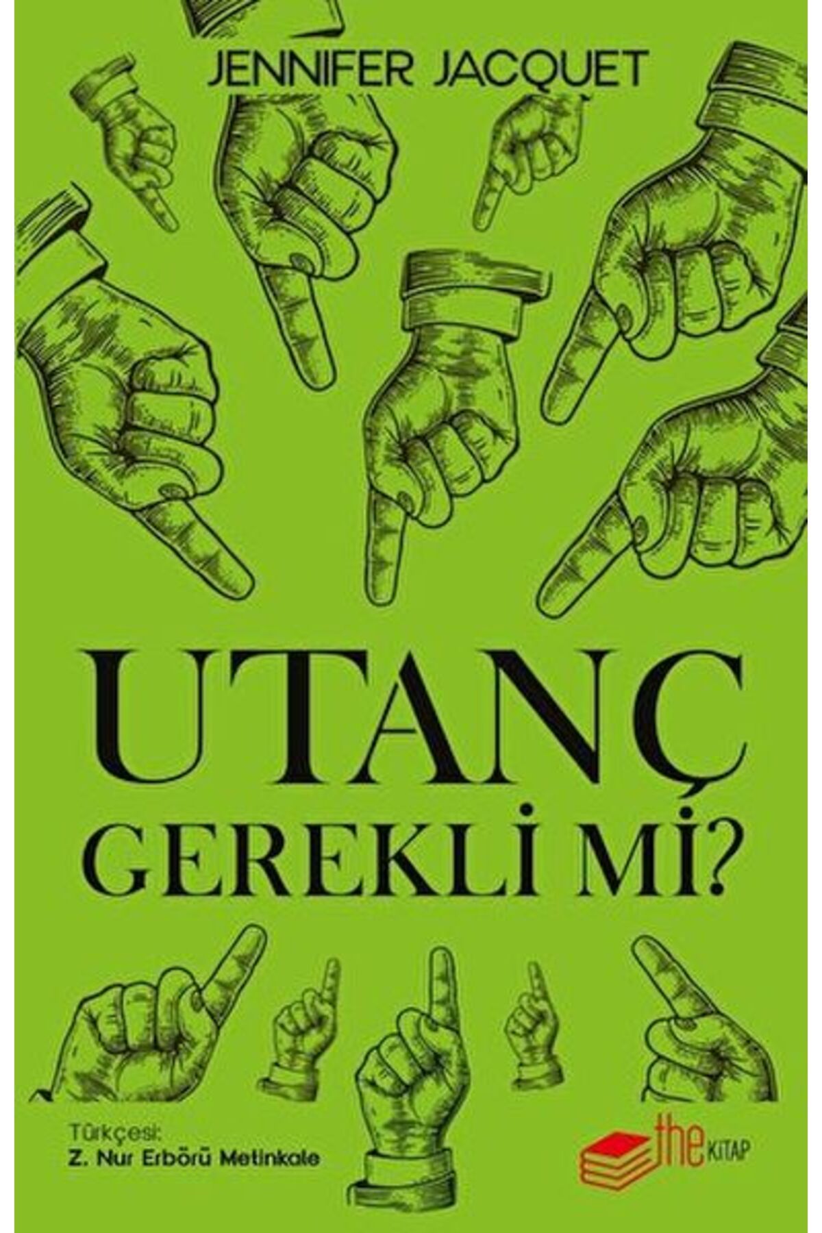 The Kitap Utanç Gerekli mi?