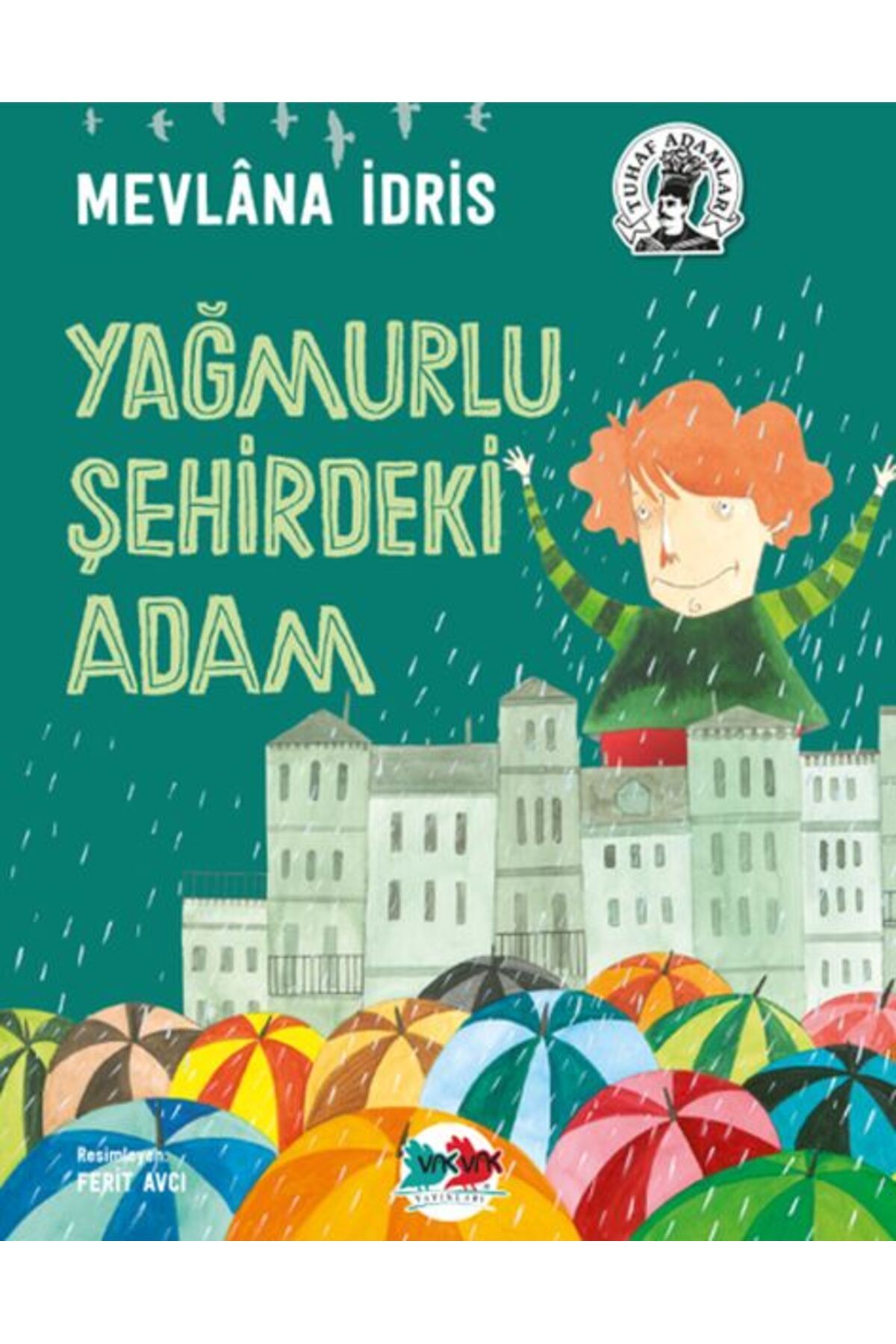 Vak Vak Yayınları Yağmurlu Şehirdeki Adam - Ciltli