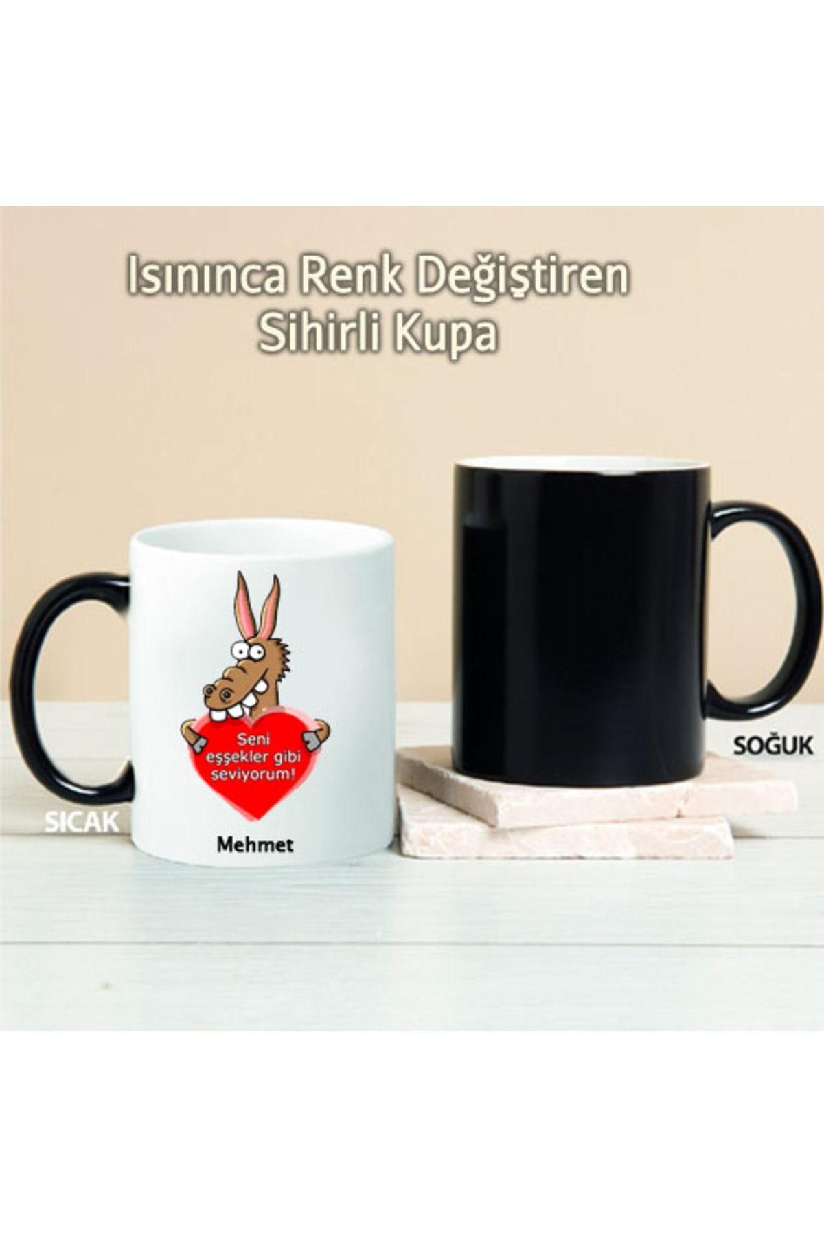 feifei Seni Eşekler Gibi Seviyorum Kişiye Özel Sihirli Kupa Pi26