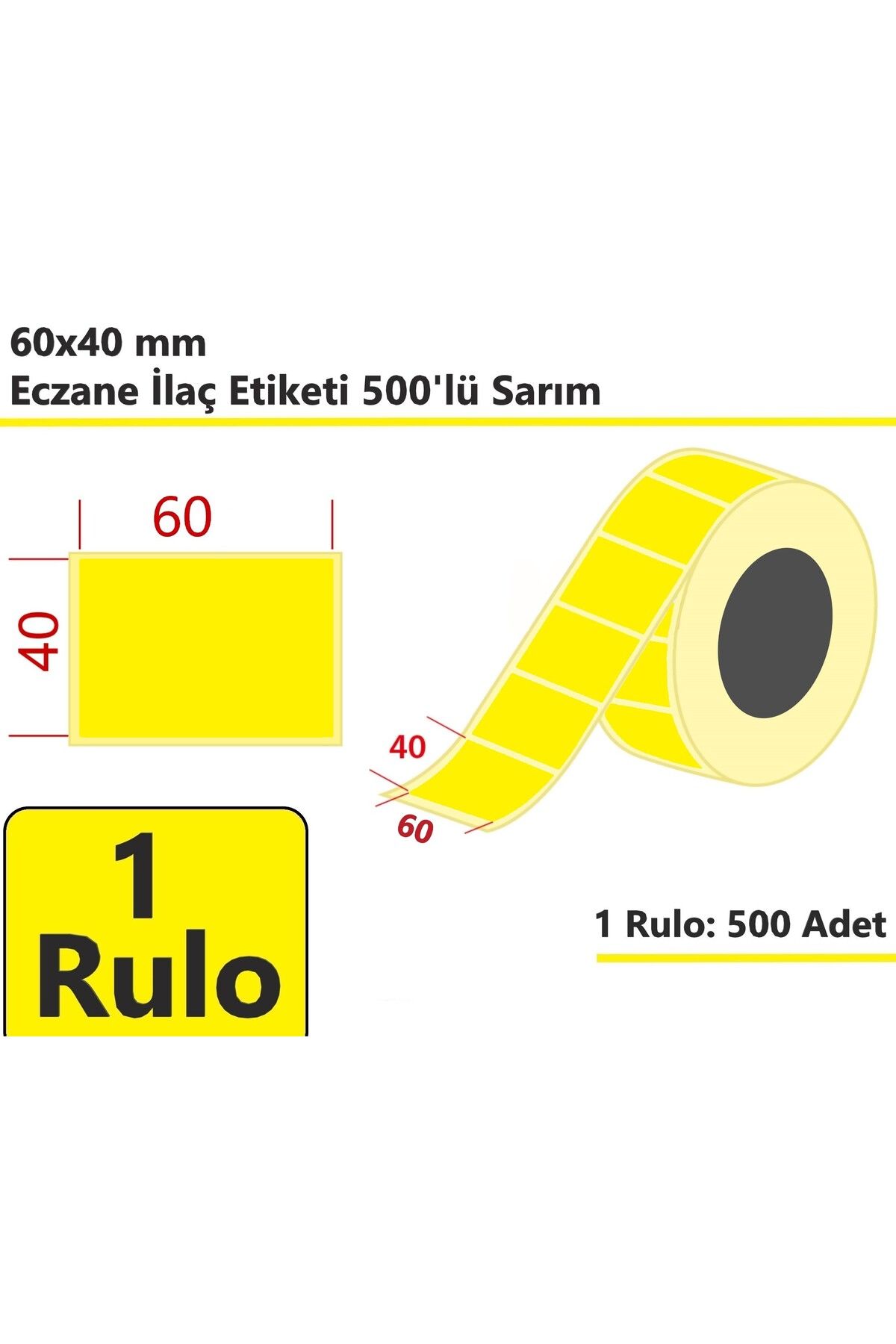 akdenizpos 40x60 Eczane İlaç Etiketi 500'lü Sarım Sarı Zemin Termal Etiket