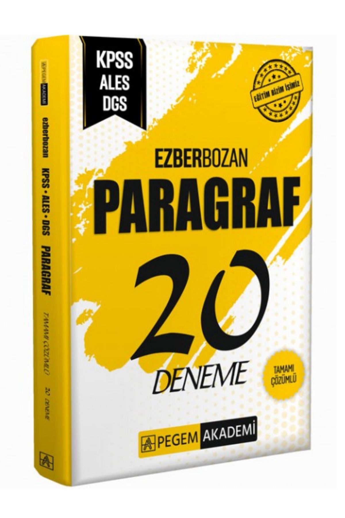 Pegem Akademi Yayıncılık 2025 Ags Kpss Ales Dgs PARAGRAF 20 Deneme (MÜFREDATA UYGUN- TAMAMI ÇÖZÜMLÜ)