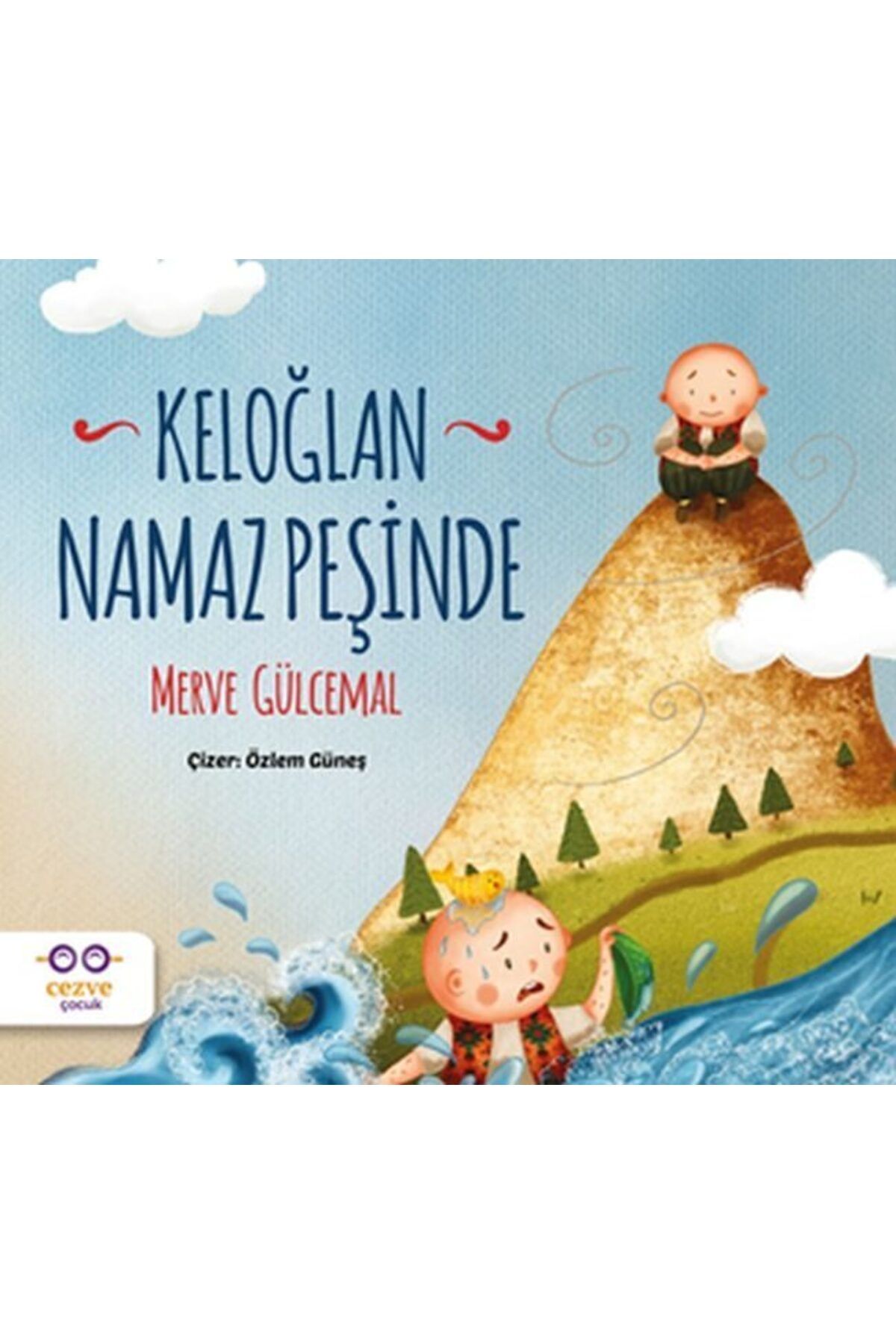 Cezve Çocuk Keloğlan Namaz Peşinde