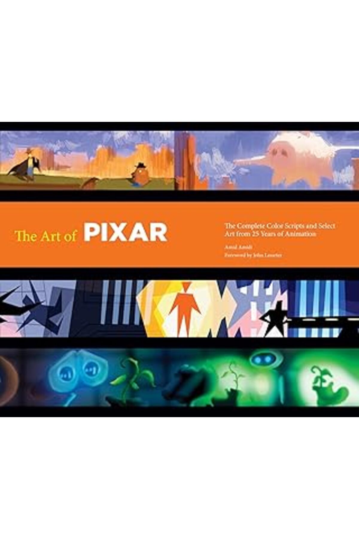 Mu Art Ahşap Art Of Pixar: 25Th Anniv: The Complete Color Scripts And Select Art From 25 Years Of Animation