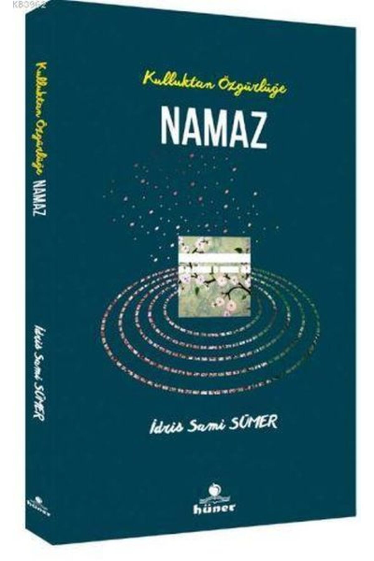 Destek Yayınları Kulluktan Özgürlüğe Namaz