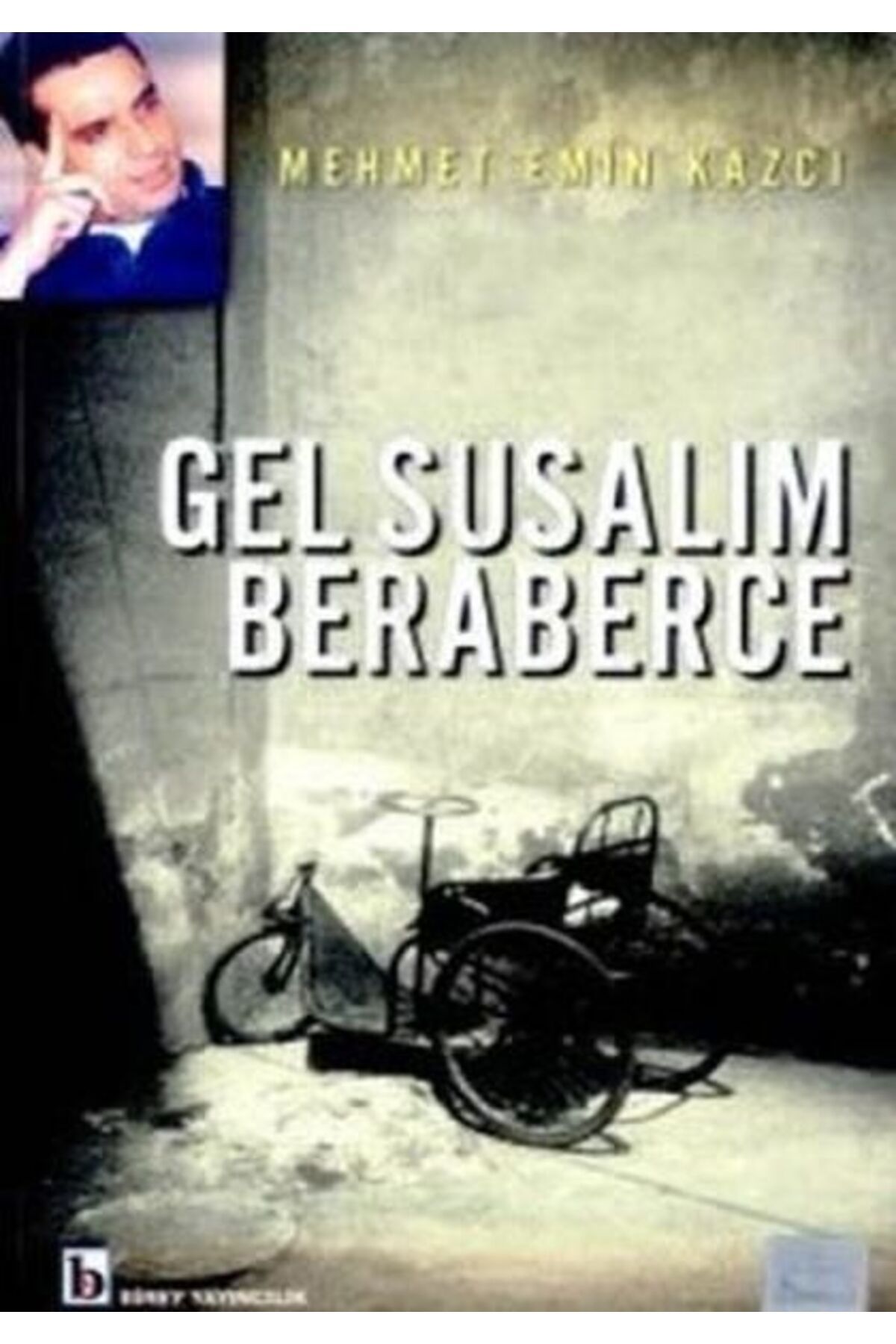 Destek Yayınları Gel Susalım Beraberce
