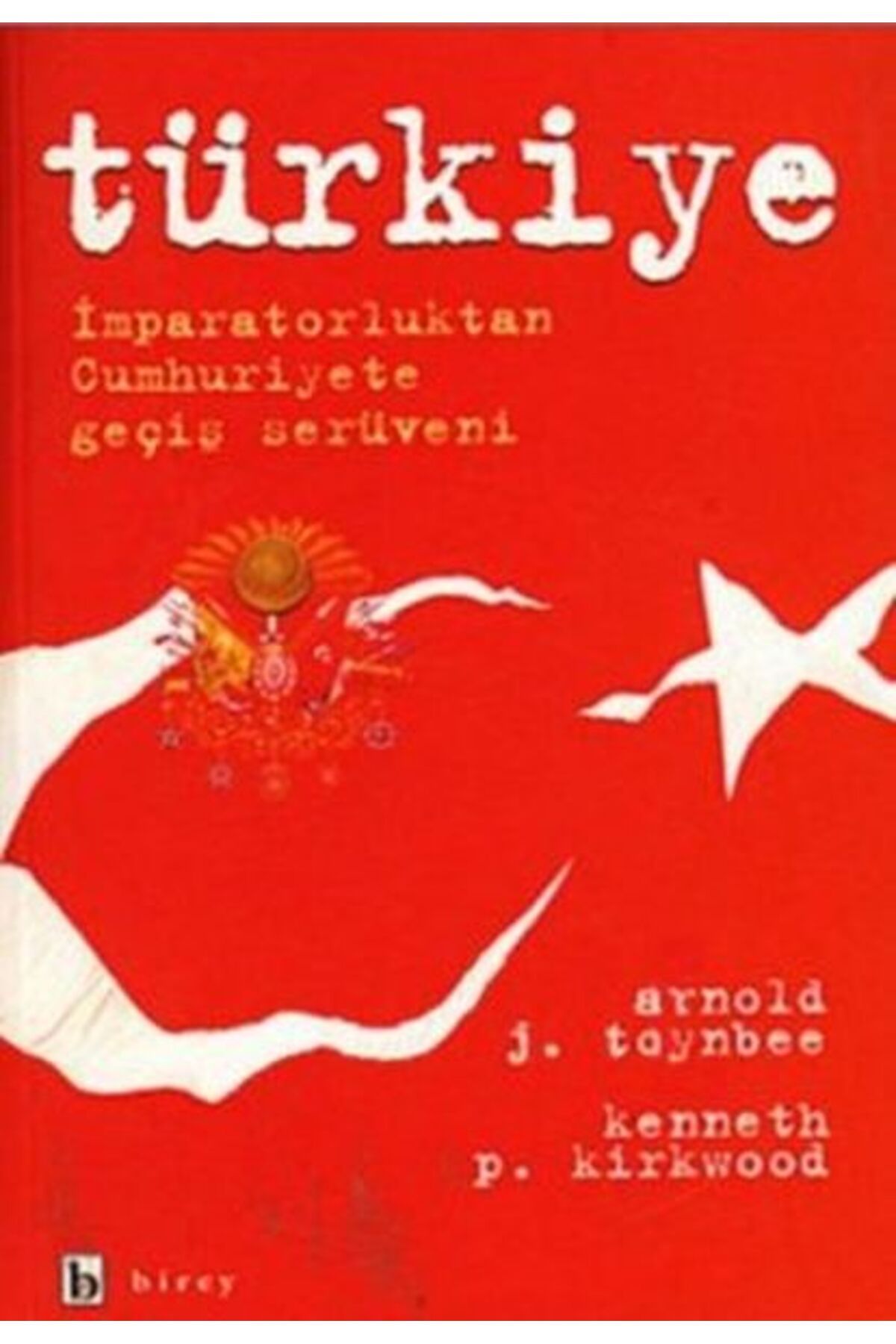 Destek Yayınları Türkiye İmparatorluktan Cumhuriyete Geçiş Serüveni