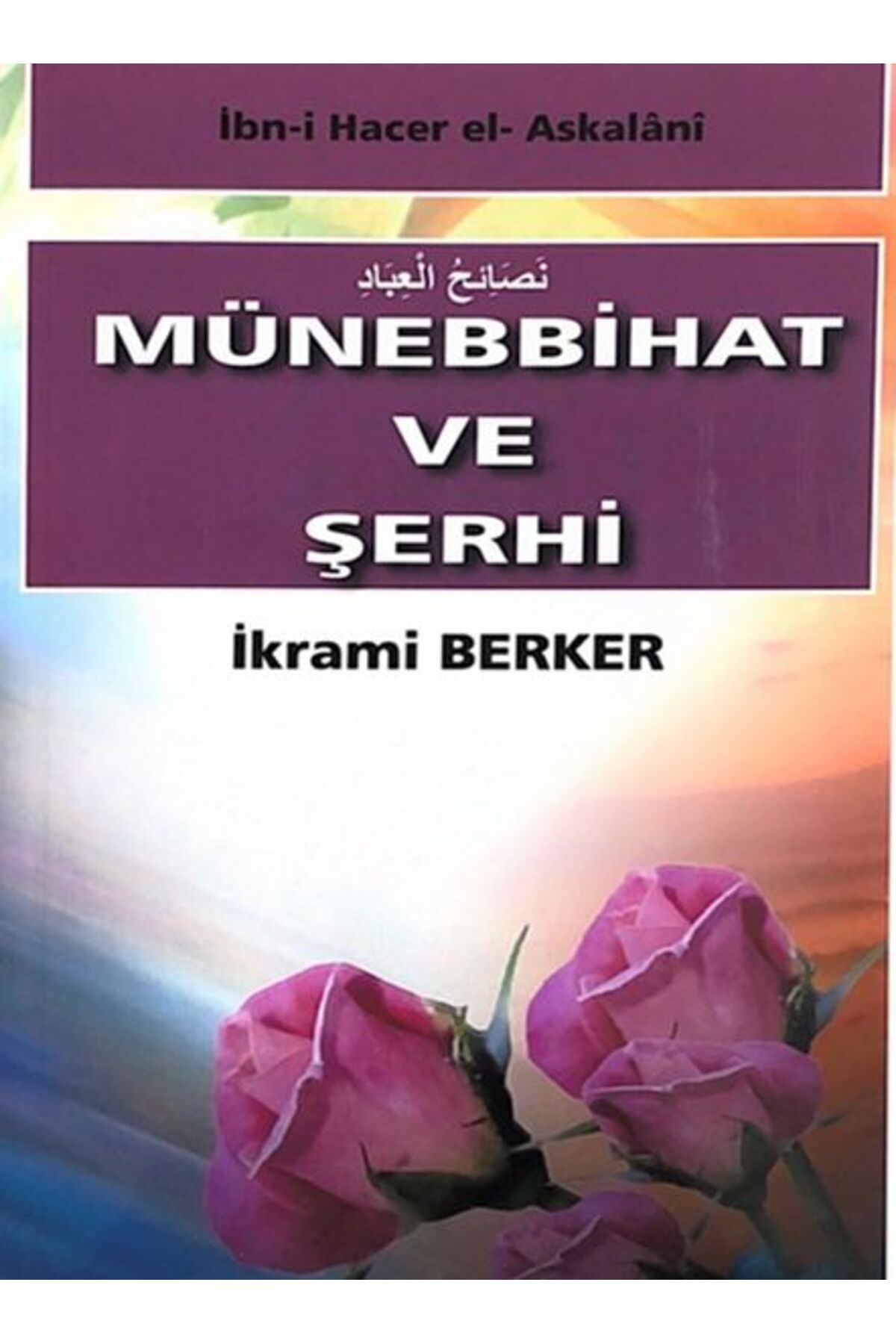 Karma Kitaplar Münebbihat ve Şerhi kitap (Korunakli Posetle)