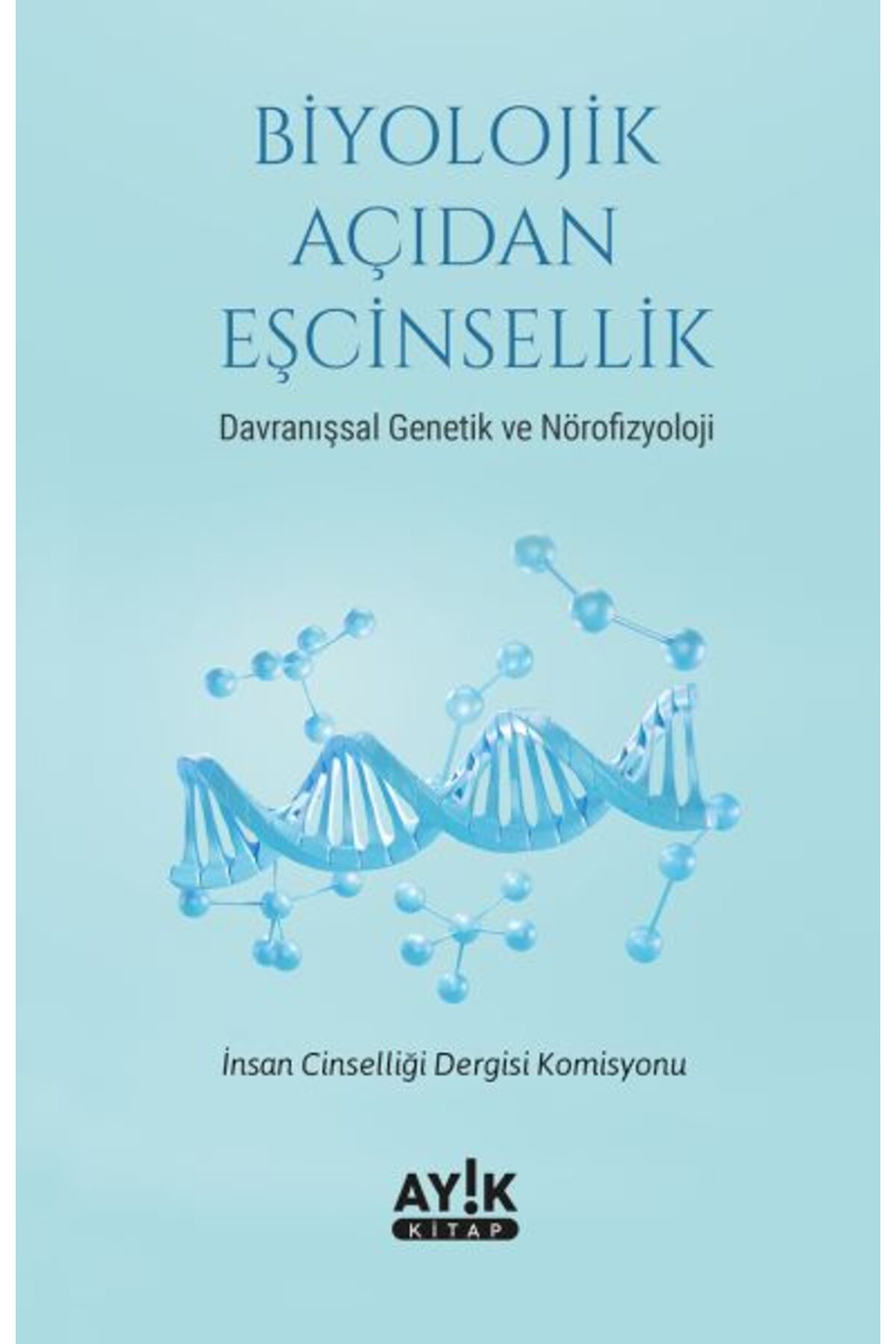 Destek Yayınları Biyolojik Açıdan Eşcinsellik