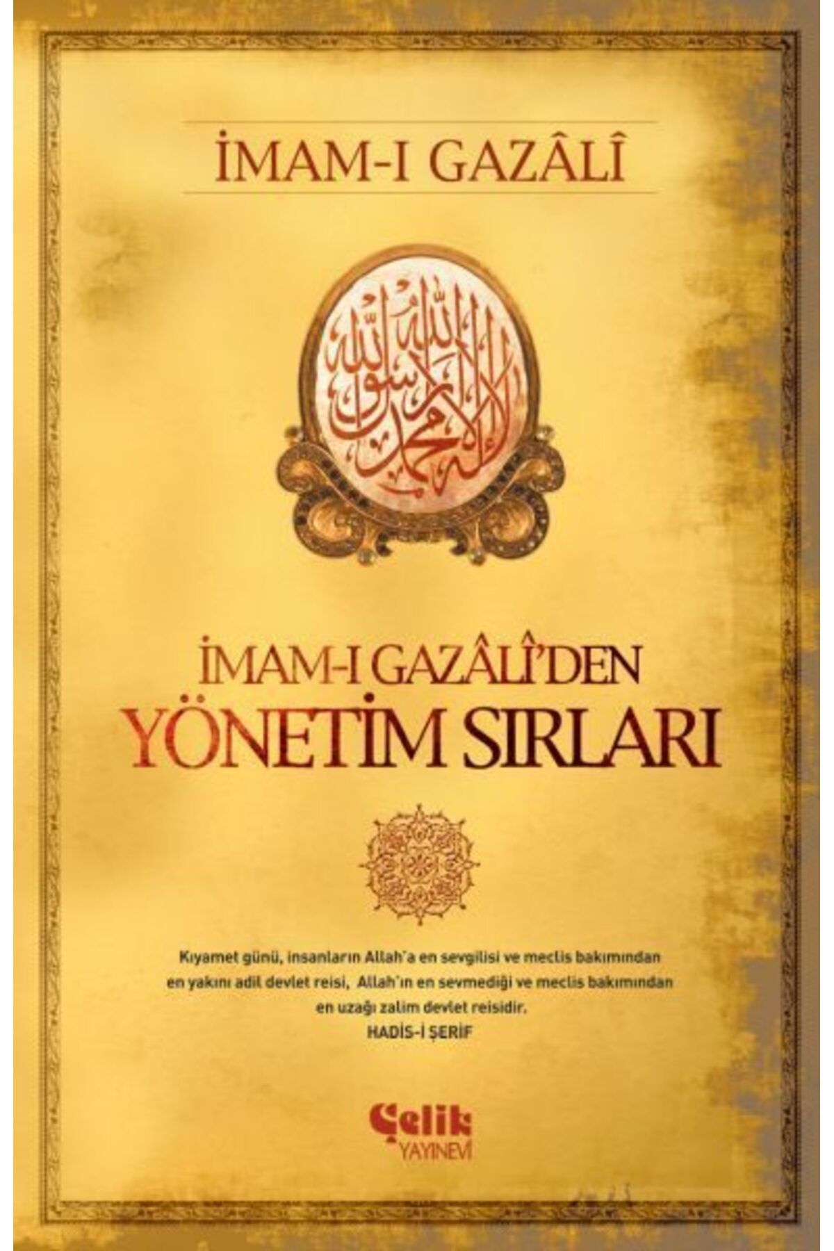 Çelik Yayınevi İmam-ı Gazaliden Yönetim Sırları