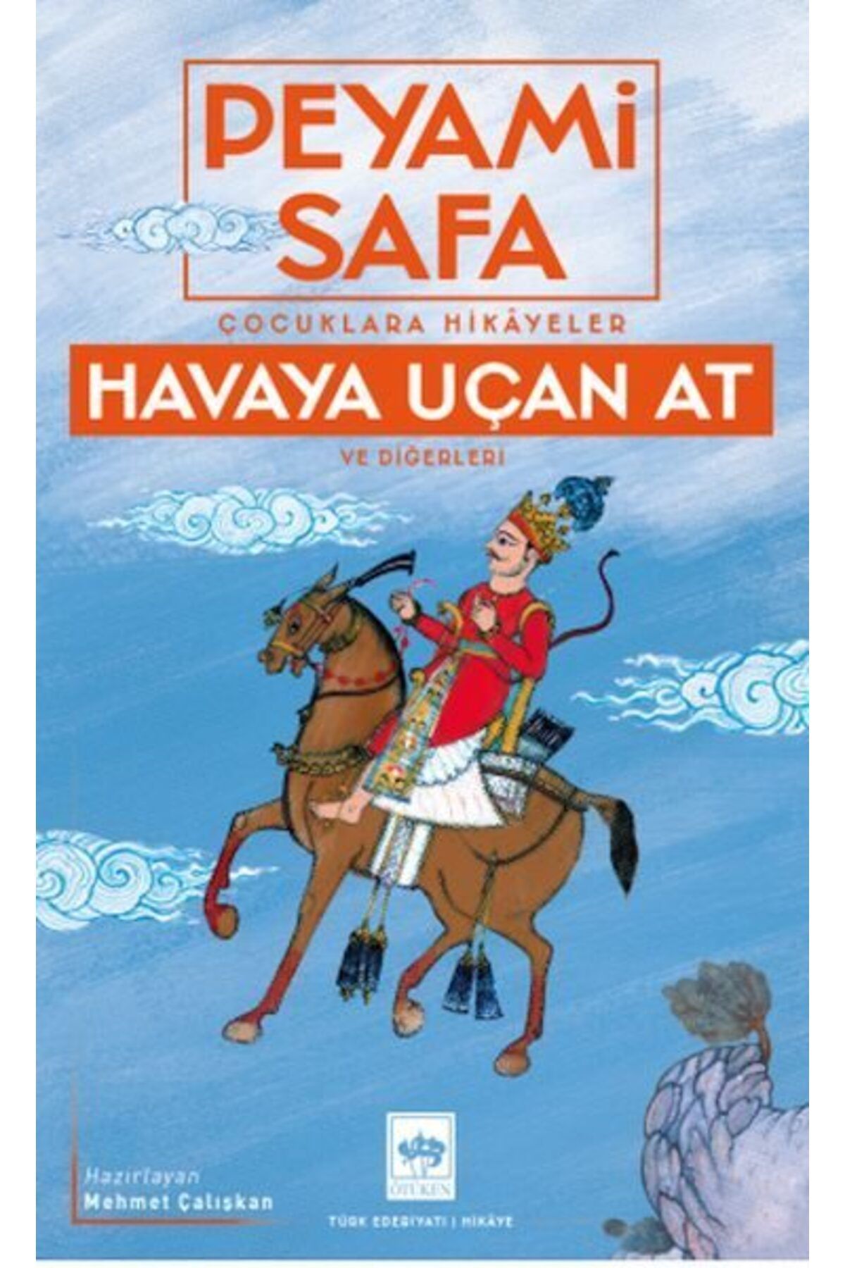 Destek Yayınları Havaya Uçan At Ve Diğerleri