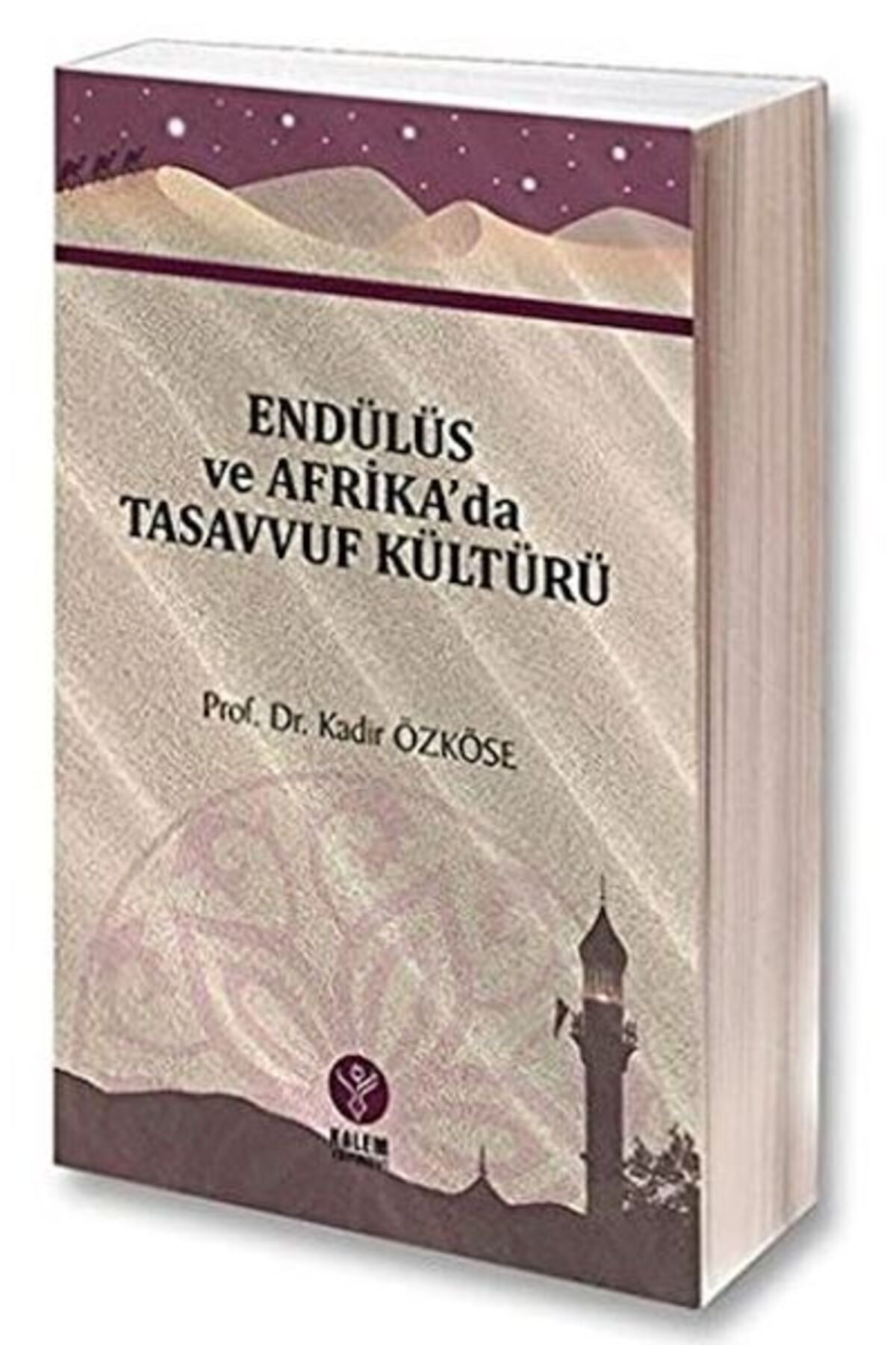 Destek Yayınları Endülüs ve Afrikada Tasavvuf Kültürü