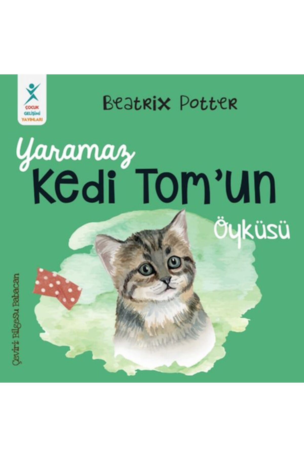 Türk Dil Kurumu Yayınları Yaramaz Kedi Tom’un Öyküsü