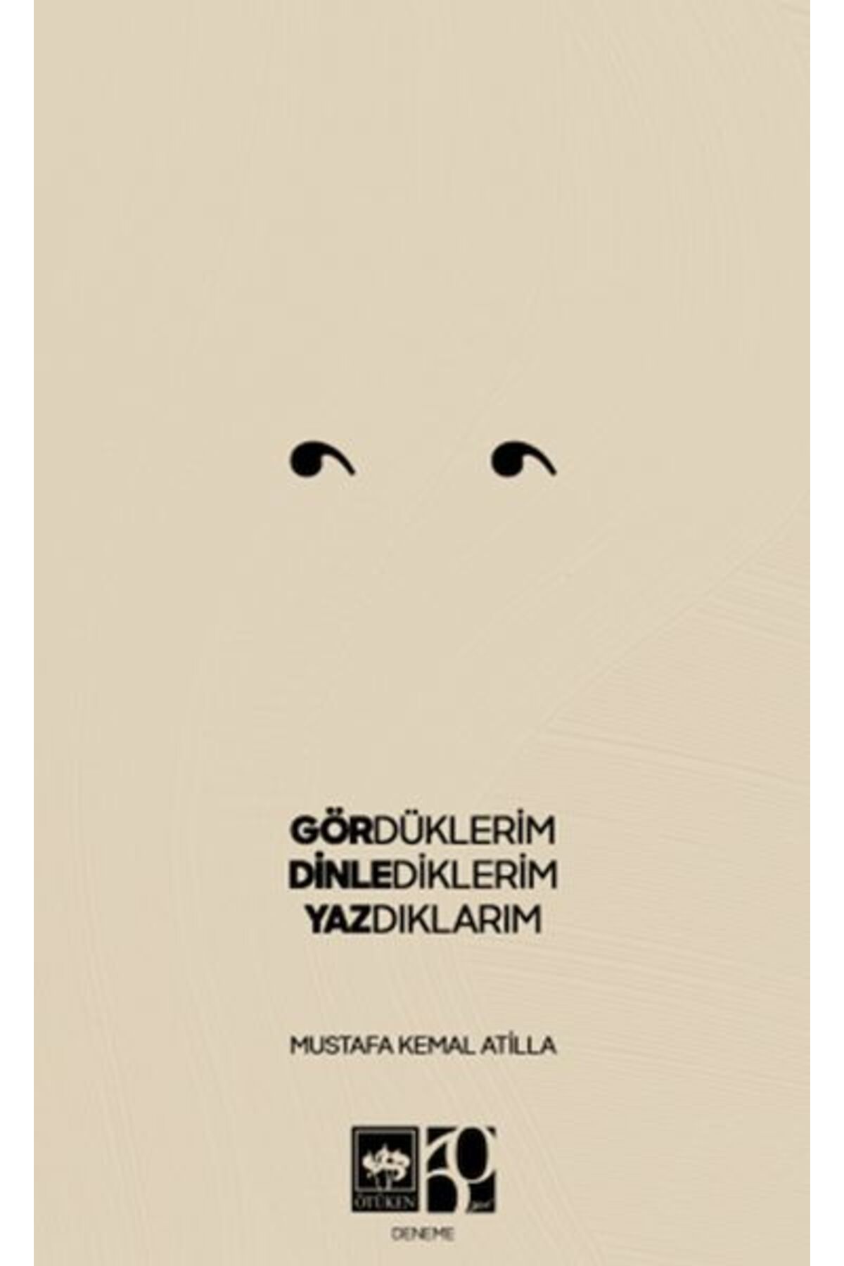 Destek Yayınları Gördüklerim, Dinlediklerim, Yazdıklarım