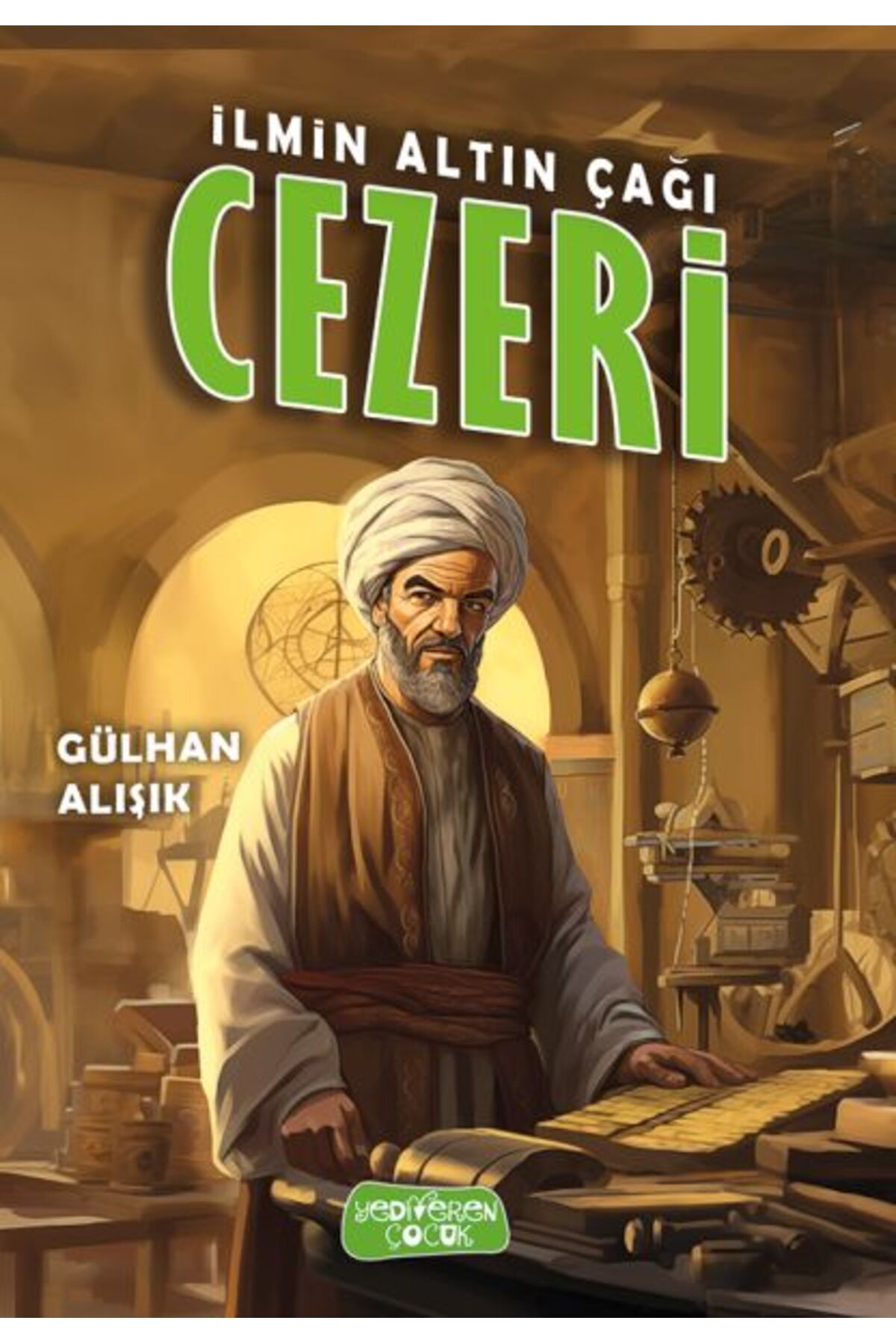 Destek Yayınları İlmin Altın Çağı Cezeri