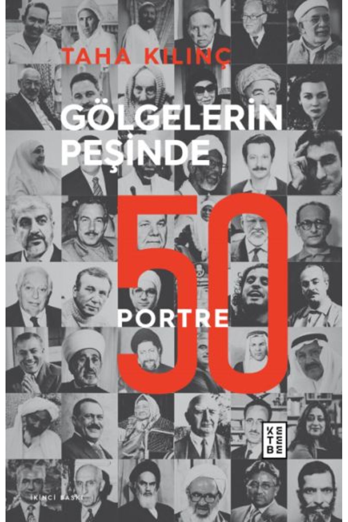 Ketebe Yayınları Gölgelerin Peşinde 50 Portre