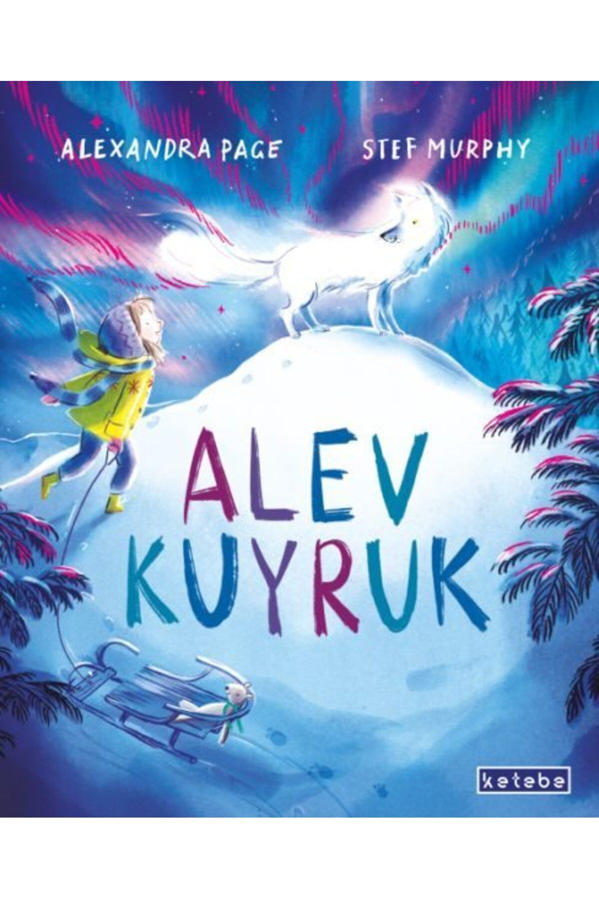 Ketebe Yayınları Alev Kuyruk