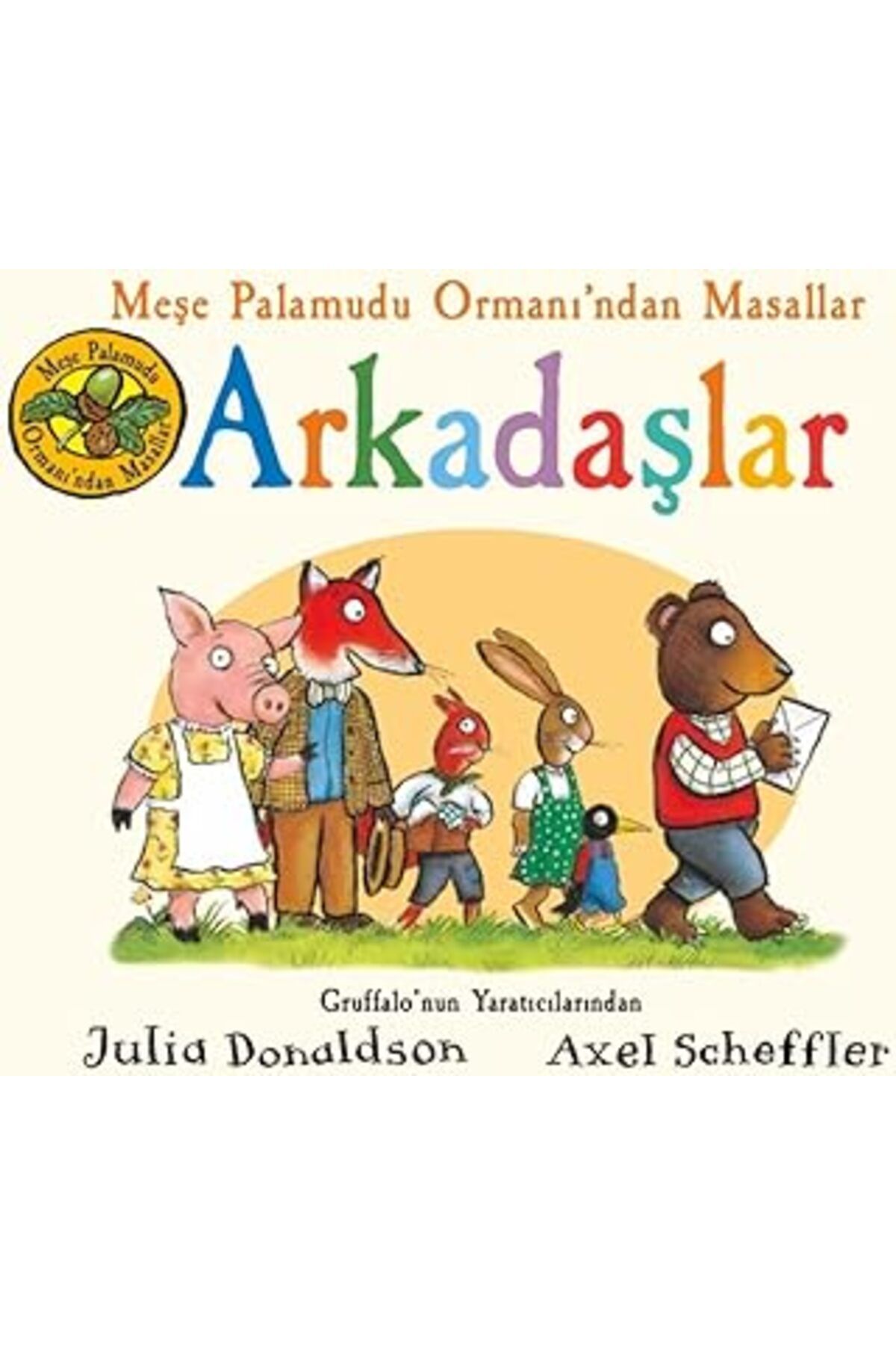 Mu Art Meşe Palamudu Ormanı’Ndan Masallar - Arkadaşlar