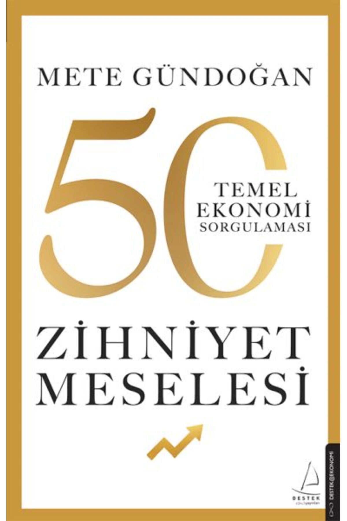 Destek Yayınları Zihniyet Meselesi