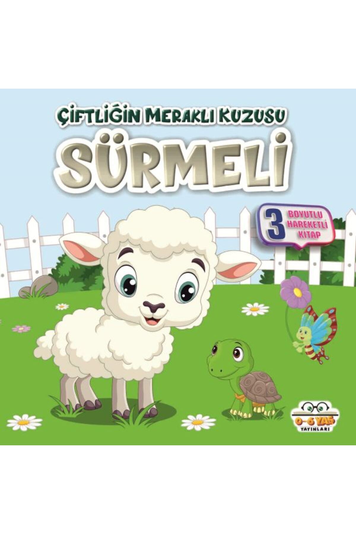 0-6 Yaş Yayınları Benim Canım Çiftliğim Çiftliğin Meraklı Kuzusu Sürmeli