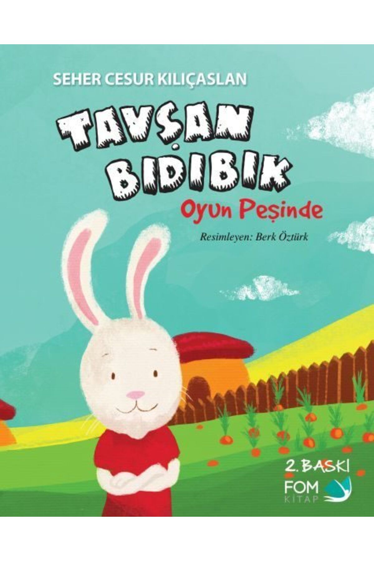 FOM Kitap Tavşan Bıdıbık Oyun Peşinde