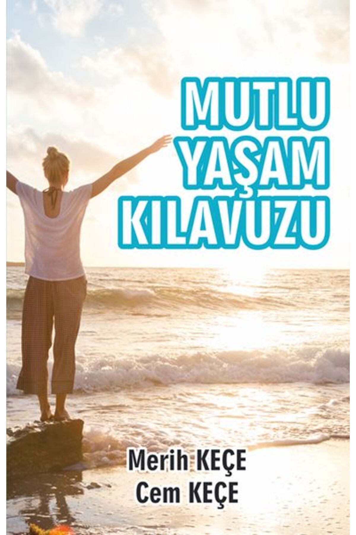 Pusula Yayın Evi Mutlu Yaşam Kılavuzu