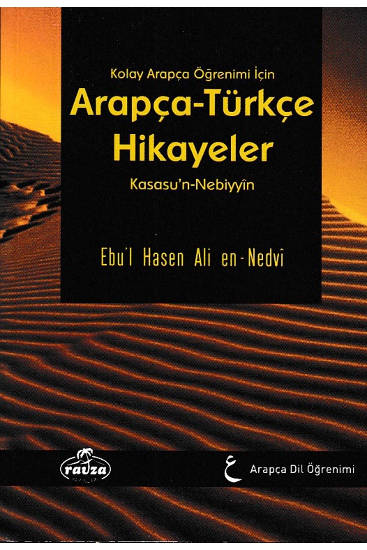Ravza Yayınları Kolay Arapça Öğrenimi İçin Arapça-Türkçe Hikayeler (Kasasu'n-Nebiyyin)