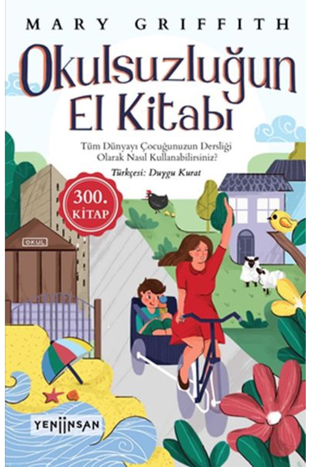 Yeni İnsan Yayınevi Okulsuzluğun El Kitabı