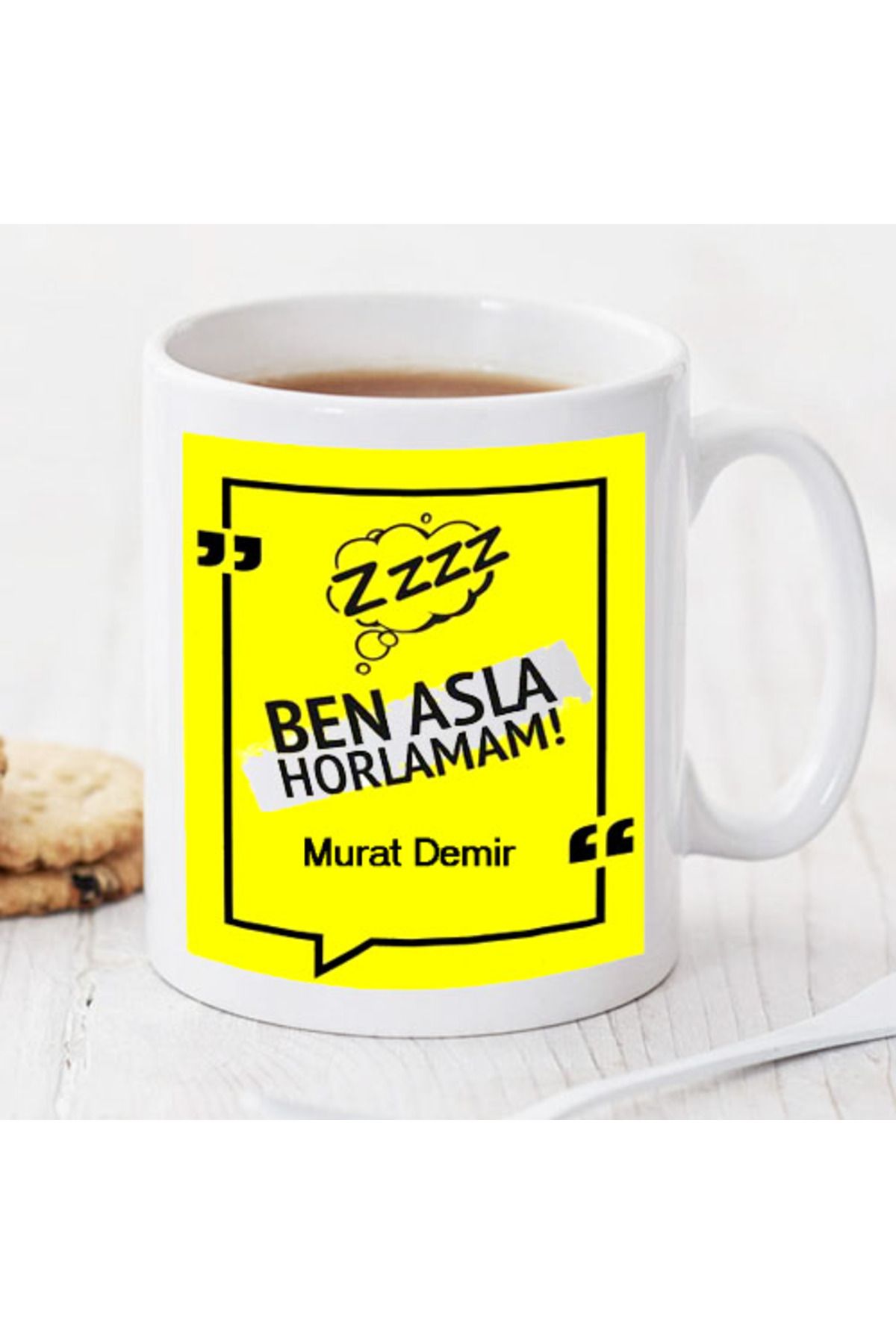 feifei Ben Asla Horlamam Kişiye Özel Kupa Pi114