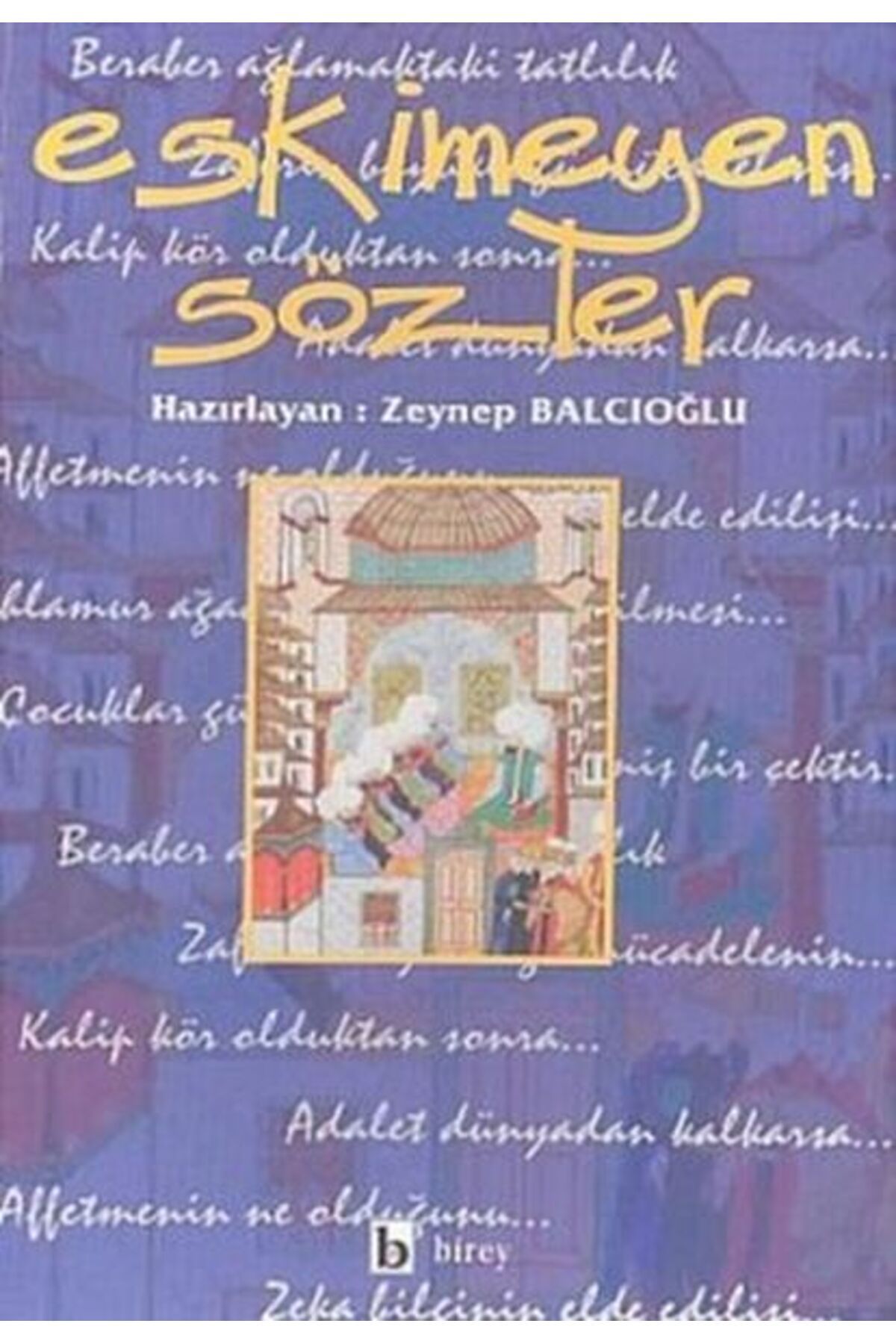 Destek Yayınları Eskimeyen Sözler