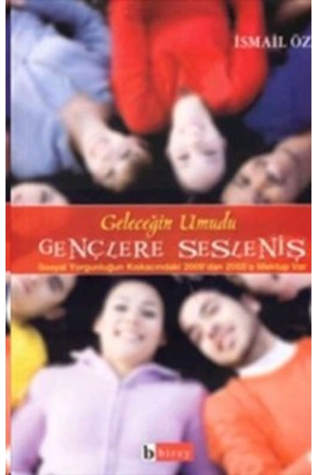 Destek Yayınları Geleceğin Umudu Gençlere Sesleniş