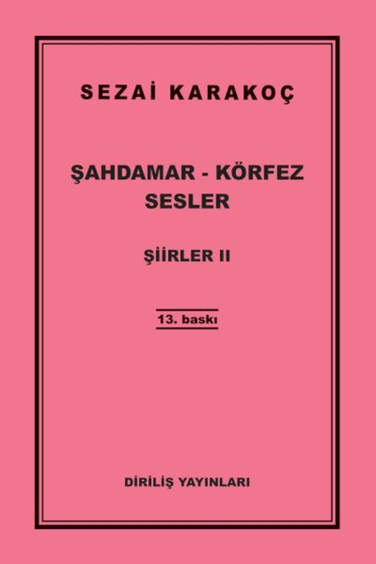 Diriliş Yayınları Şiirler 2 Şahdamar Körfez Sesler